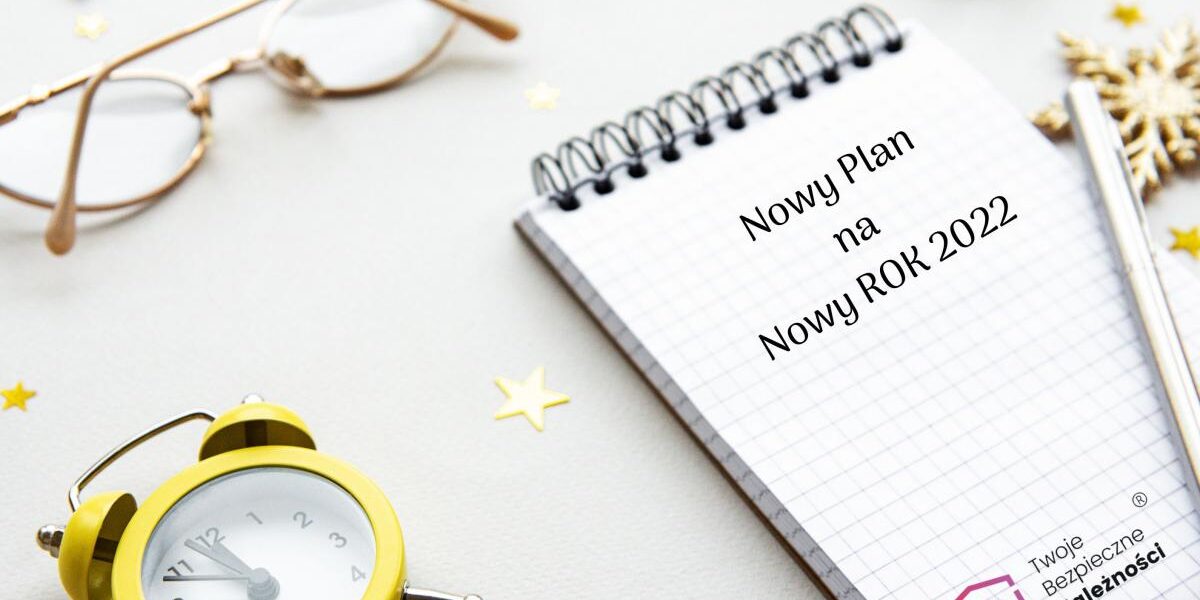 Nowy Plan na Nowy ROK 2022 Nowy Plan na Nowy Rok 2022