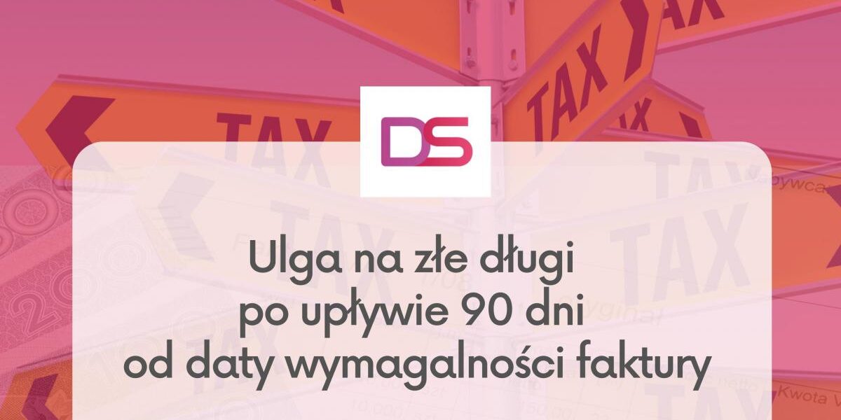 Ulga na złe długi, skuteczna widykacja, windykacja należności, windykacja terenowa, windykacja sądowa Ulga na złe długi, skuteczna windykacja, windykacja należności, windykacja terenowa, windykacja sądowa