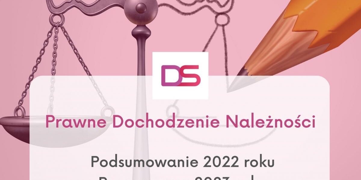 Prawne odzyskanie należności, windykacja prawna, windykacja sądowa, skuteczna windykacja, windykacja terenowai