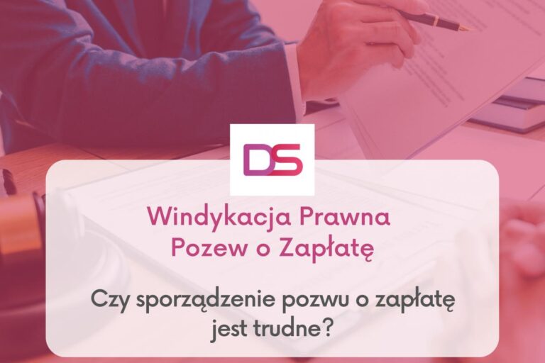 Windykacja Prawna - Czy Sporządzenie pozwu o zapłatę jest trudne? Pozew o zapłatę