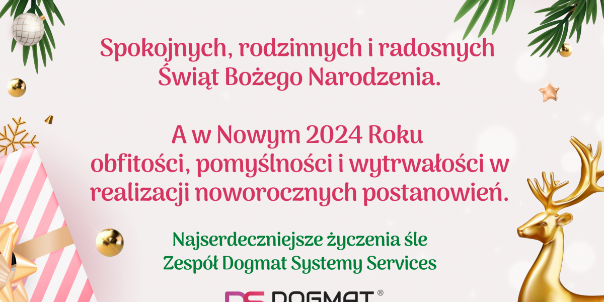 Spokojnych Świąt i Pomyślności w 2024 roku Świąteczne Życzenia od Dogmat Systemy Services