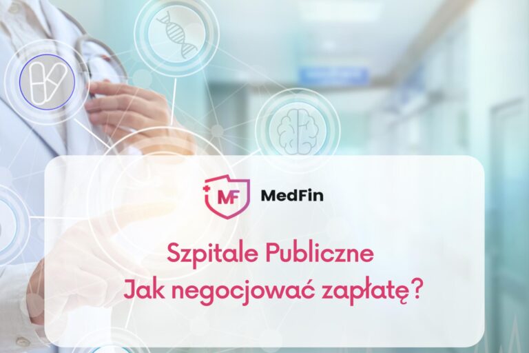Jak negocjować zapłatę faktur szpitalnych? Dochodzenie należności, finansowanie dostaw do szpitali